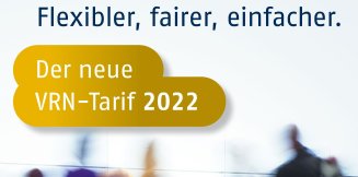 Der neue VRN Tarif 2022